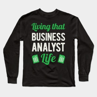 Business Analyst Long Sleeve T-Shirt